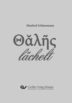 Θᾰλῆς lächelt von Schünemann,  Manfred