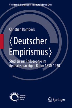 〈Deutscher Empirismus〉 von Damböck,  Christian
