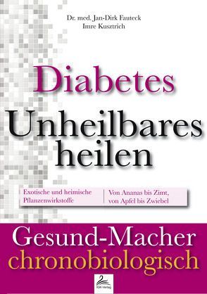 ﻿Diabetes von Dr. med. Fauteck,  Jan-Dirk, Kusztrich,  Imre