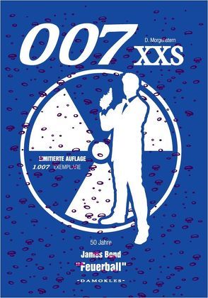 007 XXS – 50 Jahre James Bond – Feuerball von Morgenstern,  Danny, Schuhmann,  Tim