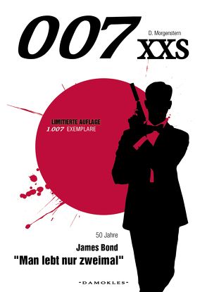 007 XXS – 50 Jahre James Bond – Man lebt nur zweimal von Morgenstern,  Danny