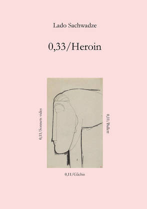 0,33/Heroin von Hinz,  Alexander, Sachwadze,  Lado