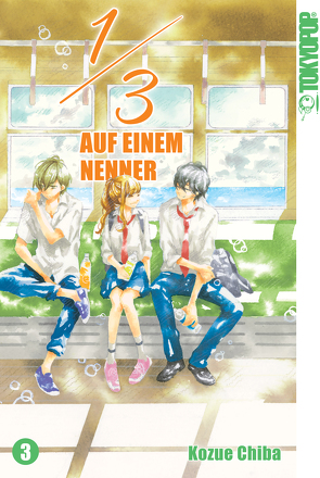 1/3 – Auf einem Nenner 03 von Chiba,  Kozue