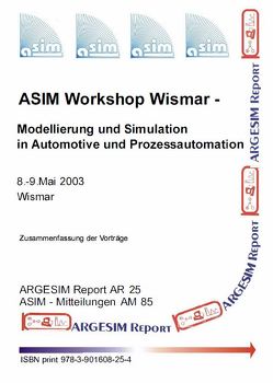 1. ASIM Workshop Wismar – Modellierung und Simulation in Automotive und Prozessautomation von Deatcu,  Christina, Pawletta,  Sven, Pawletta,  Thorsten