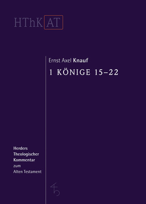 1 Könige 15-22 von Knauf,  Ernst Axel