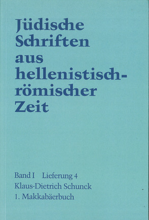1. Makkabäerbuch von Schunck,  Klaus-Dietrich