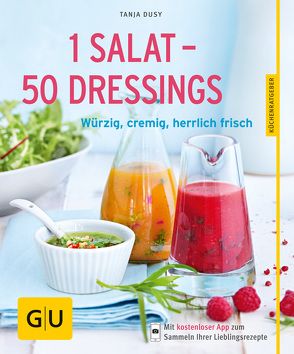 1 Salat – 50 Dressings von Dusy,  Tanja