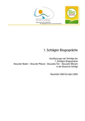 1. Schlägler Biogespräche von Gessl,  Reinhard
