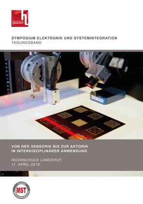 1. Symposium Elektronik und Systemintegration (ESI 2018) von Bicker,  Marc, Ivanov,  Artem, Patzelt,  Peter
