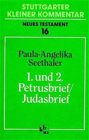 1. und 2. Petrusbrief /Judasbrief von Müller,  Paul G, Seethaler,  Paula A
