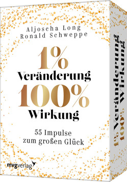 1 % Veränderung, 100 % Wirkung von Long,  Aljoscha, Schweppe,  Ronald Pierre