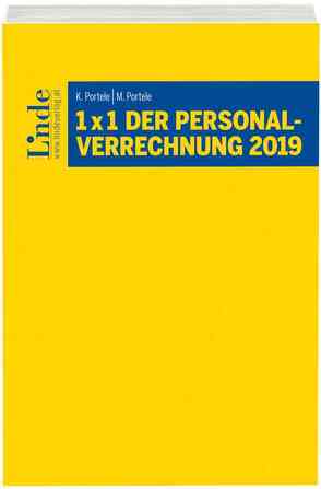 1 x 1 der Personalverrechnung 2019 von Portele,  Karl, Portele,  Martina