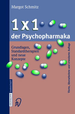 1 × 1 der Psychopharmaka von Schmitz,  Margot