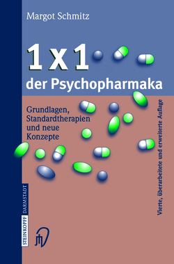 1 × 1 der Psychopharmaka von Schmitz,  Margot
