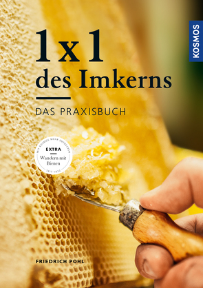 1 x 1 des Imkerns von Pohl,  Friedrich