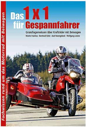 1 x 1 für Gespannfahrer von Franitza,  Martin, Goetz,  Bernhard, Koenigsbeck,  Axel, Lorenz,  Wolfgang