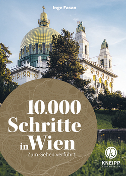 10.000 Schritte in Wien von Fasan,  Inge, Lorenz,  Lukas