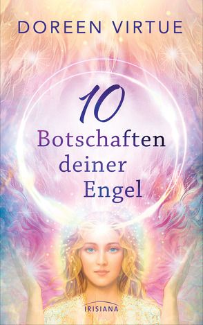 10 Botschaften deiner Engel von Hansen,  Angelika, Virtue,  Doreen