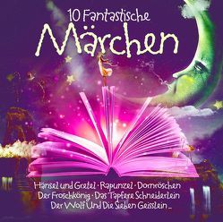 10 fantastische Märchen von ZYX Music GmbH & Co. KG