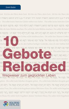 10 Gebote Reloaded von Bader,  Erwin