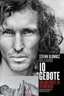 10 Gebote, um Abstürze zu vermeiden von Glowacz,  Stefan, Hanke,  Mila