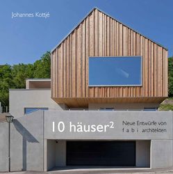 10 Häuser² von Johannes,  Kottjé