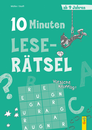 10-Minuten-Leserätsel ab 9 Jahren von Legien,  Sabine, Mueller,  Verena, Stoifl,  Erika