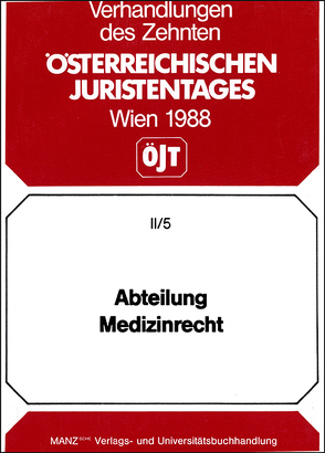 Abteilung Medizinrecht von Schick,  Peter J, Selb,  Walter, Wrabetz,  Peter