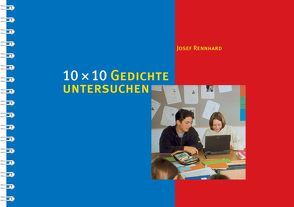 10 x 10 Gedichte untersuchen von Rennhard,  Josef