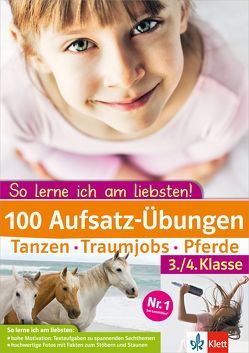 100 Aufsatz-Übungen 3./4. Klasse