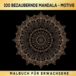 100 Bezaubernde Mandala Malbuch Für Erwachsene von Collection,  S & L Creative