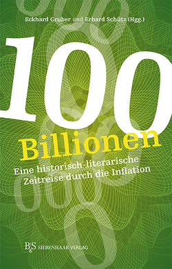 100 Billionen von Gruber,  Eckhard, Schütz,  Erhard