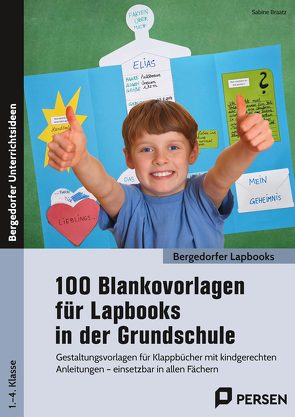 100 Blankovorlagen für Lapbooks in der Grundschule von Braatz,  Sabine