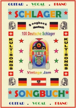 100 Deutsche Kult-Schlager + 100 Gitarren-Playbacks (MP3) – Songbook mit Texten & Akkorden von Gansel,  Detmar