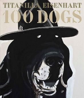 100 Dogs von Eisenhart,  Titanilla