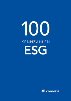 100 ESG-Kennzahlen Environmental-Social-Governance von Heger,  Wolfram
