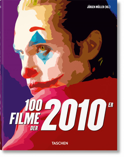 100 Filme der 2010er von Mueller,  Juergen