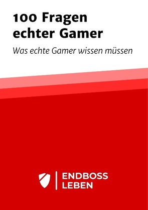 100 Fragen echter Gamer von Zollmann,  Benjamin