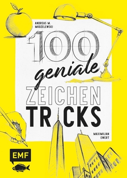 100 geniale Zeichentricks von Ewert,  Maximilian, Modzelewski,  Andreas M.