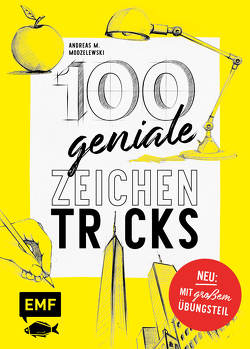 100 geniale Zeichentricks – Mit großem Übungsteil von Modzelewski,  Andreas M.