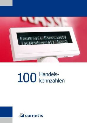 100 Handelskennzahlen von Hennig,  Alexander, Schneider,  Willy