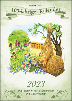 100-jähriger Kalender 2023 – Bildkalender A3 (29,7×42 cm) – mit Feiertagen (DE/AT/CH) und Platz für Notizen – inkl. Bauernregeln – Wandkalender