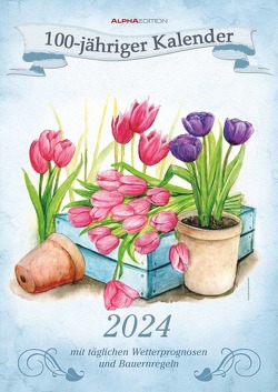 100-jähriger Kalender 2024 – Bildkalender A3 (29,7×42 cm) – mit Feiertagen (DE/AT/CH) und Platz für Notizen – inkl. Bauernregeln – Wandkalender