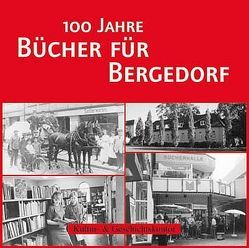 100 Jahre Bücher für Bergedorf von Dahms,  Geerd