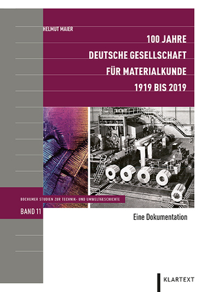 100 Jahre Deutsche Gesellschaft für Materialkunde von Maier,  Helmut