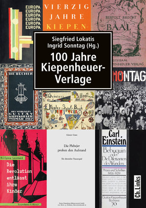 100 Jahre Kiepenheuer-Verlage von Lokatis,  Siegfried, Sonntag,  Ingrid