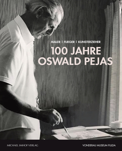 100 Jahre Oswald Pejas von Verse,  Frank