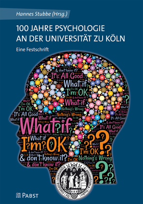 100 Jahre Psychologie an der Universität zu Köln von Stubbe,  Hannes