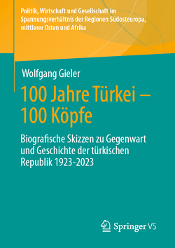 100 Jahre Türkei – 100 Köpfe von Gieler,  Wolfgang