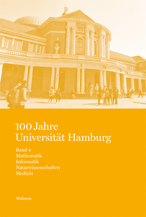 100 Jahre Universität Hamburg von Krause,  Eckart, Nicolaysen,  Rainer, Zimmermann,  Gunnar B.